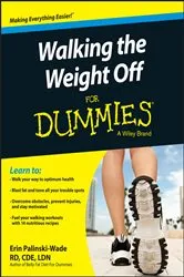 Book cover of Walking the Weight Off For Dummies by Erin Palinski-Wade
