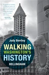 Book cover of Walking Washington's History by Judy Bentley