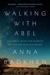 Book cover of Walking with Abel by Anna Badkhen