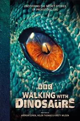 Book cover of Walking With Dinosaurs by Andrew Cohen