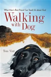 Book cover of Walking with Dog by Tom Vint