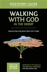 Book cover of Walking with God in the Desert Discovery Guide by Ray Vander Laan
