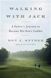 Book cover of Walking with Jack by Don J. Snyder