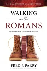 Book cover of Walking With Romans by Parry, Fred, J