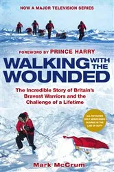 Book cover of Walking With The Wounded by Mark McCrum