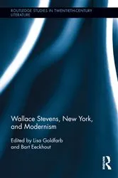 Book cover of Wallace Stevens, New York, and Modernism by Lisa Goldfarb