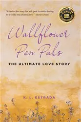 Book cover of Wallflower Pen Pals by K. L. Estrada