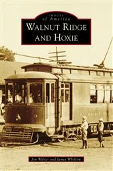Book cover of Walnut Ridge and Hoxie by Jon Walter