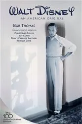 Book cover of Walt Disney: an American Original, Commemorative Edition by Bob Thomas