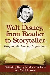 Book cover of Walt Disney, from Reader to Storyteller by Kathy Merlock Jackson