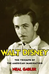 Book cover of Walt Disney by Neal Gabler