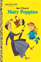 Book cover of Walt Disney's Mary Poppins (Disney Classics) by Annie North Bedford