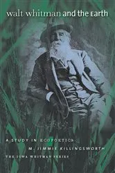 Book cover of Walt Whitman and the Earth by M. Jimmie Killingsworth