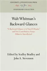Book cover of Walt Whitman's Backward Glances by Sculley Bradley