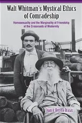 Book cover of Walt Whitman's Mystical Ethics of Comradeship by Juan A. Hererro Brasas