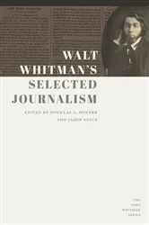 Book cover of Walt Whitman's Selected Journalism by Unknown