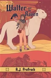 Book cover of Walter and the Raven by A.J. Prufrock