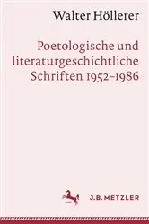 Book cover of Walter Höllerer: Poetologische und literaturgeschichtliche Schriften 1952–1986 by Michael Peter Hehl