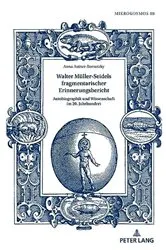 Book cover of Walter Mueller-Seidels fragmentarischer Erinnerungsbericht by Frieder von Ammon