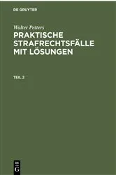 Book cover of Walter Petters: Praktische Strafrechtsfälle mit Lösungen. Teil 2 (10th ed.) by Holger Preisendanz
