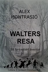 Book cover of Walters Resa by Alex Montrasio