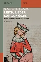 Book cover of Walther von der Vogelweide: Leich, Lieder, Sangsprüche (16th ed.) by Karl Lachmann