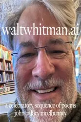 Book cover of waltwhitman.ai by John Oakley O McElhenney