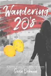 Book cover of Wandering 20's by Gwen Debaun