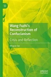 Book cover of Wang Fuzhi’s Reconstruction of Confucianism by Mingran Tan