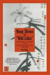 Book cover of Wang Shiwei and Wild Lilies by Dai Qing