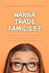 Book cover of Wanna Trade Families? by Barbara Madaris Sullivan