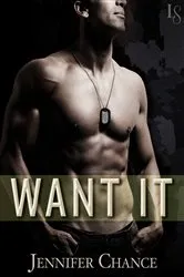 Book cover of Want It by Jennifer Chance