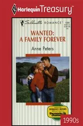 Book cover of WANTED: A FAMILY FOREVER by Unknown