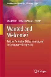 Book cover of Wanted and Welcome? by Triadafilos Triadafilopoulos