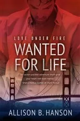 Book cover of Wanted for Life by Allison B. Hanson