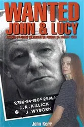 Book cover of Wanted: John & Lucy by John Kerr