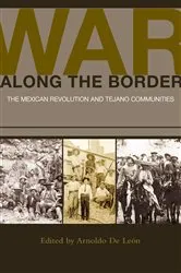 Book cover of War along the Border by Arnoldo De León