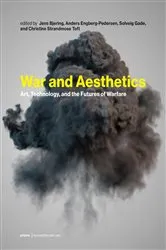 Book cover of War and Aesthetics by Jens Bjering