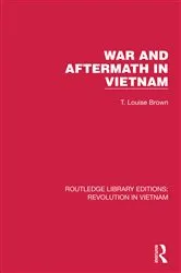 Book cover of War and Aftermath in Vietnam by T. Louise Brown