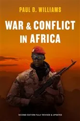 Book cover of War and Conflict in Africa (2nd ed.) by Paul D. Williams