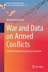 Book cover of War and Data on Armed Conflicts by Motomichi Igarashi