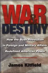 Book cover of War and Destiny by James Kitfield