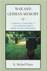 Book cover of War and German Memory by K. Michael Prince