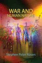 Book cover of War and Human Nature by Stephen Peter Rosen