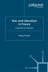 Book cover of War and Liberation in France by H. Footitt