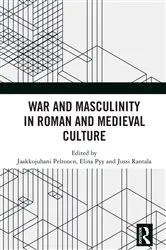 Book cover of War and Masculinity in Roman and Medieval Culture by Jaakkojuhani Peltonen