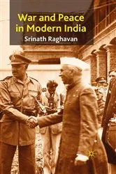 Book cover of War and Peace in Modern India by S. Raghavan