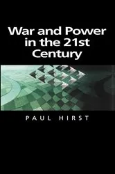 Book cover of War and Power in the Twenty-First Century by Paul Hirst