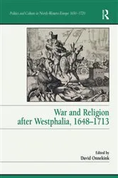 Book cover of War and Religion after Westphalia, 1648–1713 by David Onnekink