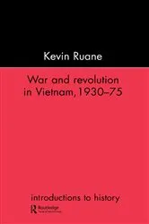 Book cover of War and Revolution in Vietnam by Kevin Ruane